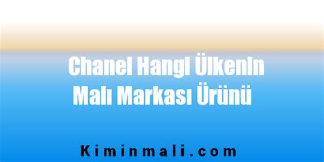 chanel markası kimin